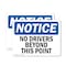 Signmission No Drivers Beyond This Point OSHA Notice Sign, Plastic, 10in W x 7in L, 2PK OS-2PACK-NS-P-710-L-16073 - alternate 1